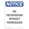 Signmission Safety Sign, OSHA Notice, 7" Height, No Trespassing Without Permission Sign, Portrait OS-NS-D-57-V-15006 - alternate 1